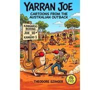Yarran Joe: Cartoons and Poems from the Australian Outback,