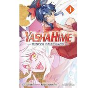 Yashahime: Princess Half-Demon, Vol. 4: princess half-demon 4: Volume 4 (YASHAHIME PRINCESS HALF DEMON GN)