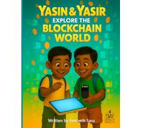 Yasin & Yasir Explore the Blockchain World