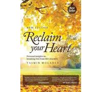 Yasmin Mogahed Reclaim Your Heart (Tapa blanda)