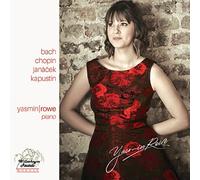 Yasmin Rowe – Yasmin Rowe Plays Bach - Chopin - Janacek – CD