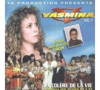 Yasmina - La Colère De La Vie Vol 1