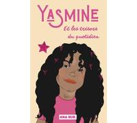 Yasmine et les trésors du quotidien