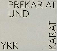 Yasmo & die Klangkantine - Prekariat und Karat [Import]