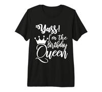 Yass I'm The Birthday Queen Shirt for Women Birthday Queen Camiseta Premium