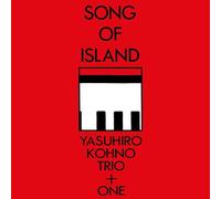 Yasuhiro kohno trio + one - Song of island