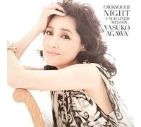 Yasuko Agawa - Crossover Night - Unchained Melody [SHM-CD]