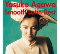 Yasuko Agawa - Smooth Latin Best