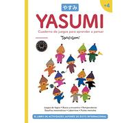 Yasumi +4. Cuaderno de juegos para aprender a pensar
