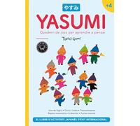 Yasumi +4: Quadern de jocs per aprendre a pensar (BLACKIE LITTLE BOOKS)