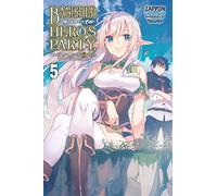 Yasumo - Banished from the Hero's Party, I Decided to Live a Quiet Life in the Countryside, Vol. 5 LN: Volume 5 (BANISHED HEROES PARTY QUIET LIFE COUNTRYSIDE NOVEL SC)