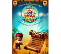 Yatra Piratas. Non acumules tantas cousas, que ao final, pesan coma lousas!: 2