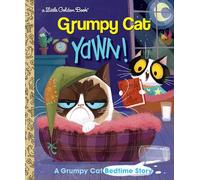 Yawn! A Grumpy Cat Bedtime Story (Grumpy Cat) (Little Golden Book)