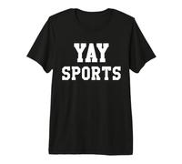 Yay Sports Team Go Sports Ball Football Cheer Mom Baseball Camiseta Premium
