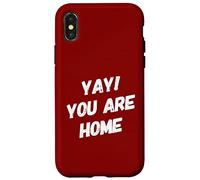 Yay You Are Home Familia Amor Divertido Viaje Vacaciones Vacaciones Carcasa para iPhone X/XS