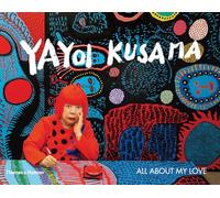 Yayoi Kusama: All About My Love