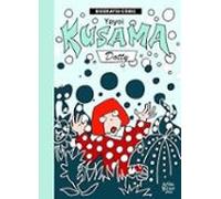 Yayoi Kusama. Dotty (BIOGRAFIA-COMIC)