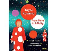 Yayoi Kusama: From Here to Infinity