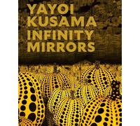 Yayoi Kusama. Infinity Mirrors