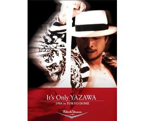 Yazawa Eikichi - It'S Only Yazawa 1988 In Tokyo Dome (2 Dvd) [Edizione: Giappone] [Italia]
