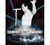 Yazawa Eikichi - Rock In Dome [Edizione: Giappone] [Italia] [Blu-ray]