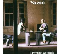 Yazoo - Upstairs at Erics