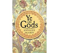 Ye are Gods: New Edition