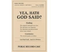 Yea, Hath God Said? God Had Said… And it is Written: A forensic framework for identifying linguistic inversion across institutions, media, and technology, before you internalize it.