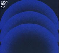 Yeah But No - Yeah But No [Vinilo]