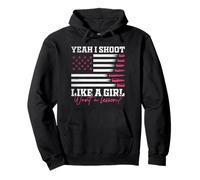Yeah I Shoot Like A Girl Want A Lesson? Hunting USA Flag Sudadera con Capucha
