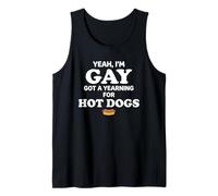 Yeah I'm Gay Got A Yearning for Hot Dogs Funny Meme LGBTQ Camiseta sin Mangas