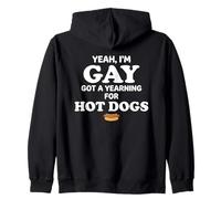 Yeah I'm Gay Got A Yearning for Hot Dogs Funny Meme LGBTQ Sudadera con Capucha