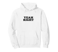 Yeah Right - Funny Retro Minimalist Sarcasm Sudadera con Capucha