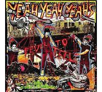 Yeah Yeah Yeahs - Yeah Yeah Yeahs - Fever To Tell