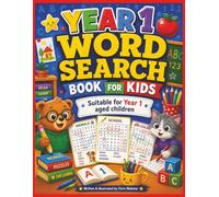 Year 1 Word Search Book for Kids: 55 Fun and Easy Word Search Puzzles for Year 1 Children - Large 8.5 x 11 Inch Activity Book for Spelling Practice, ... (Primary Level Word Search Books for Kids)