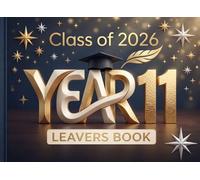 Year 11 Leavers Book Class of 2026: The Ultimate Organized Leavers Journal Dedicated Spaces for Personal Messages, Photos, and Autographs - Modern Midnight Blue & Gold Starry Design