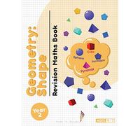 Year 2 Geometry: Shape Revision Maths Book (Year 2 Maths Books)