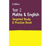 Year 2 Maths and English KS1 Targeted Study & Practice Book: Ideal for use at home (Collins KS1 Practice)