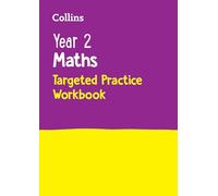 Year 2 Maths Targeted Practice Workbook: Ideal for use at home (Collins KS1 Practice)