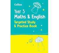 Year 3 Maths and English KS2 Targeted Study & Practice Book: Ideal for use at home (Collins KS2 Practice)