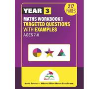 Year 3 Maths Workbook for Ages 7-8: Targeted KS2 Home Learning (Merit Tutors)