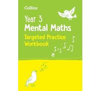 Year 3 Mental Maths Targeted Practice Workbook: Ideal for use at home (Collins KS2 Practice)