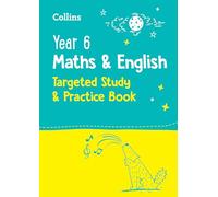 Year 6 Maths and English KS2 Targeted Study & Practice Book: for the 2027 tests (Collins KS2 SATs Practice)