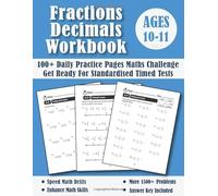 Year 6 Maths Challenge - Fractions and Decimals Ages 10-11 (KS2): 100 Days of Practice Pages (Answers Included) - Simplifying Fractions, Comparing, ... Multiplying Fractions and Decimals