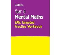 Year 6 Mental Maths SATs Targeted Practice Workbook: for the 2025 tests (Collins KS2 SATs Practice)