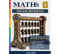 Year 7 Mathematics Workbook: Measurement: Curriculum-Aligned Practice, Worked Examples & Problem Solving (Mastering Mathematics - Year 7)