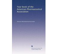Year book of the American Pharmaceutical Association: Volume 5