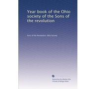 Year book of the Ohio society of the Sons of the revolution