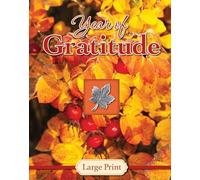 Year of Gratitude - Large Print (Daily Prayer Books) (Deluxe Prayer Book)