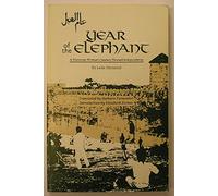 Year of the Elephant: A Moroccan Woman's Journey Toward Independence (Modern Middle Eastern Literatures in Translation Series)